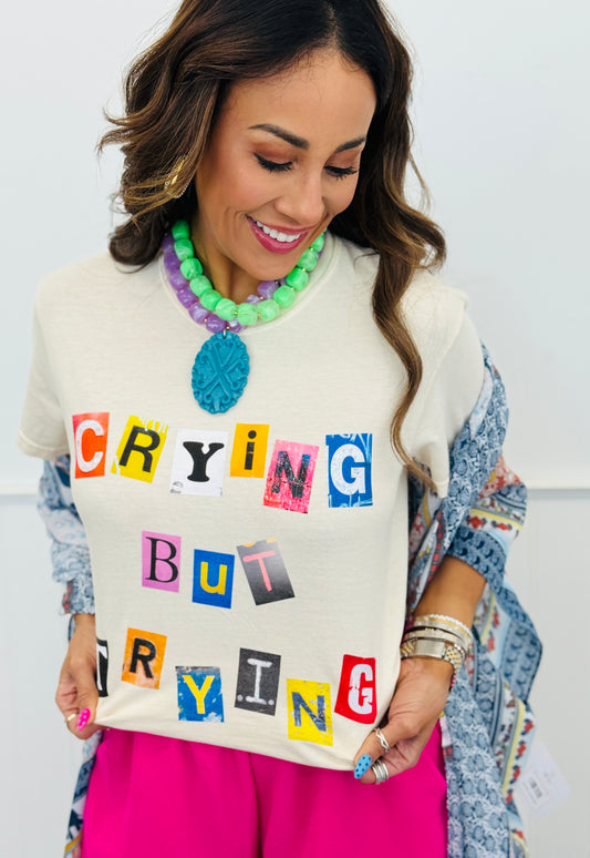 Crying But Trying Graphic Tee (Reg. and Plus)