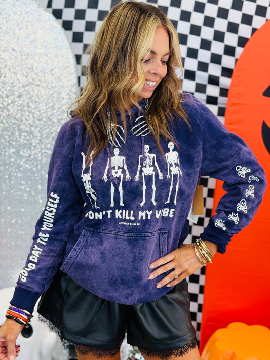 Don't Kill My Vibe Hoodie (Reg. and Plus)