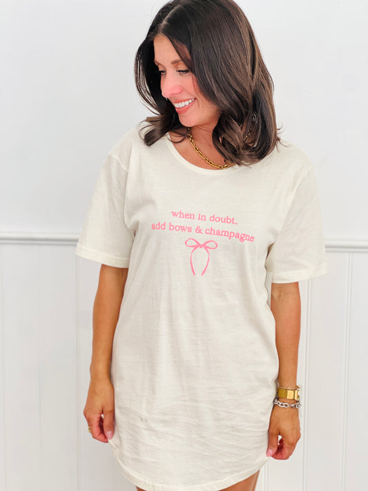 When In Doubt Add Bows & Champagne T-Shirt Dress (Reg. and Plus)