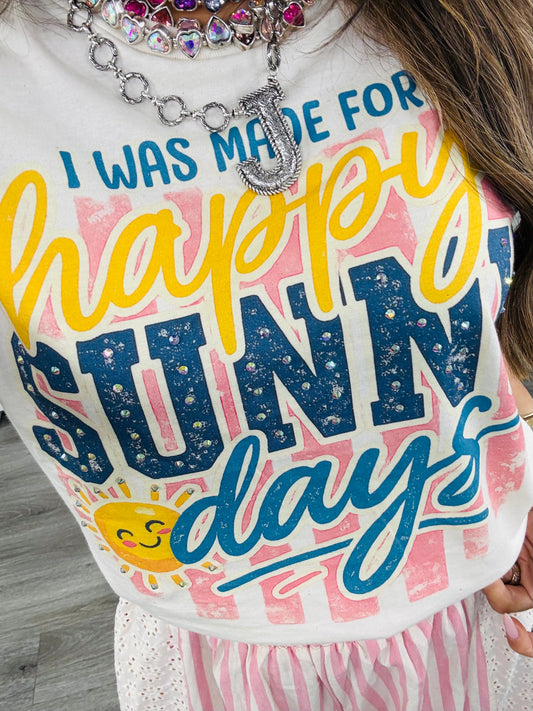 Made For Happy Sunny Days Graphic Tee (Reg. and Plus)