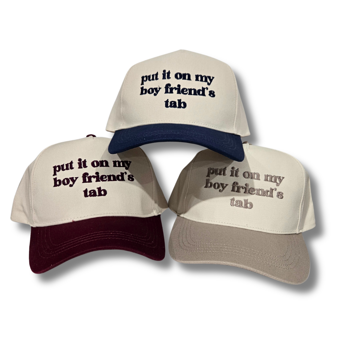 "Put it on my Boyfriend's Tab" Ball Cap (3 colors)
