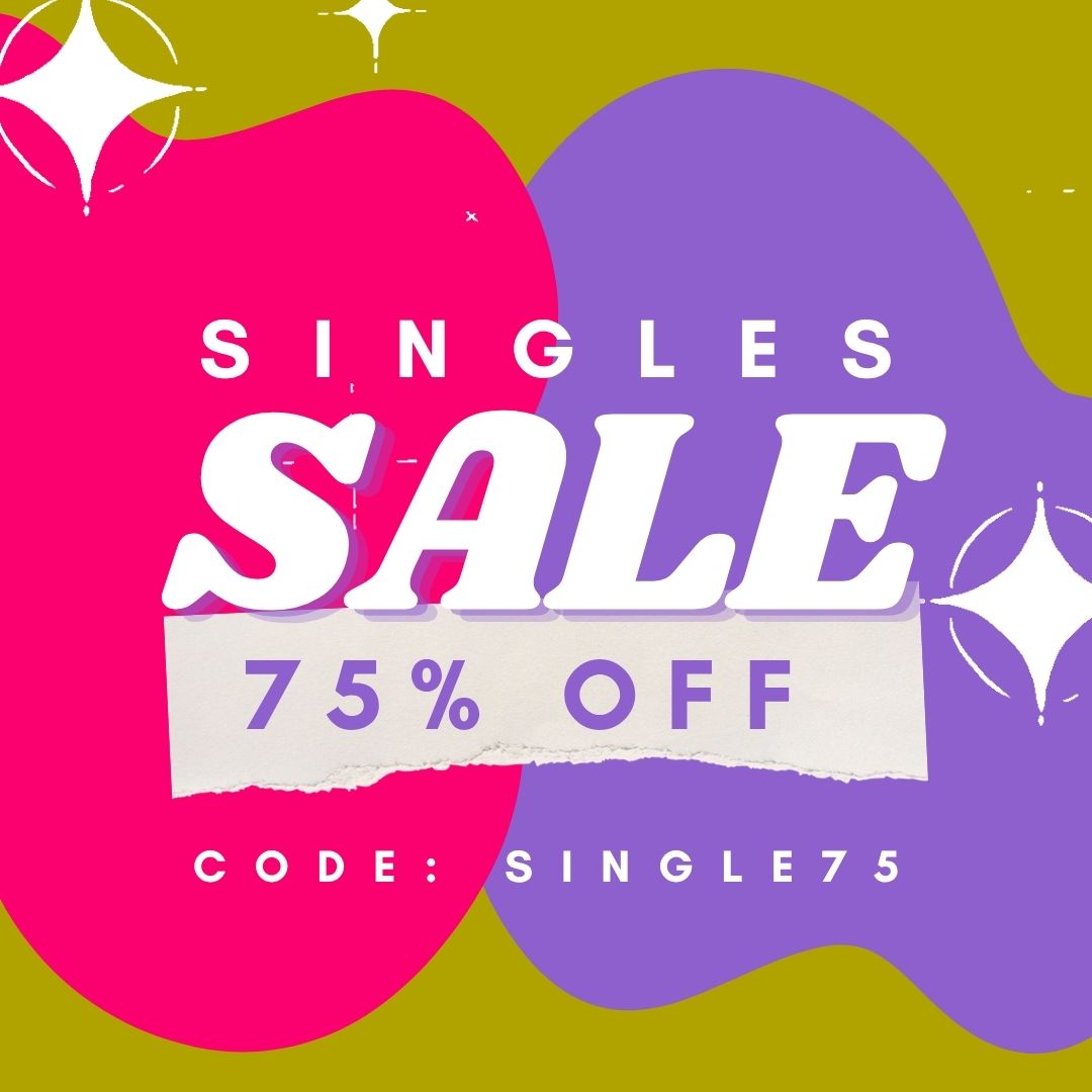 Singles SURPRISE! 75% Off Singles Tab!
