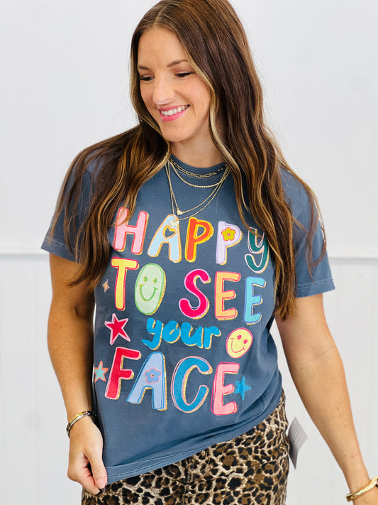 Happy To See Your Face Tee (Reg. and Plus)