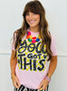 You Got This Tee (Reg. and Plus)