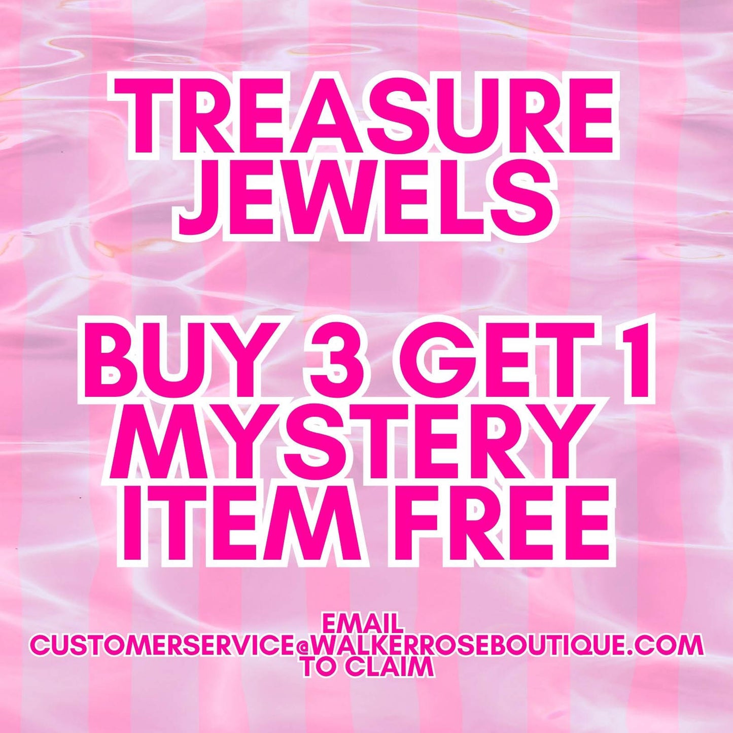 Treasure Jewels: Buy 3 Get 1 FREE!