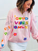 Blush Good Vibes Only Graphic Sweatshirt (Reg.)