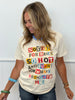 Too Hot to Handle Graphic Tee (Reg. and Plus)