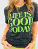 Life Is Good Today Leopard Tee (Reg. and Plus)