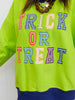 Lime Green Trick or Treat Graphic Sweatshirt  (Reg.)