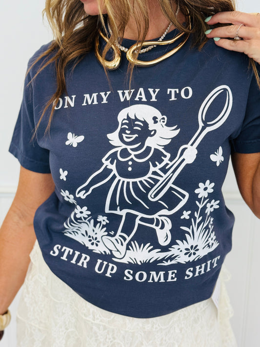 Stir Up Some $hit Tee (Reg. and Plus)