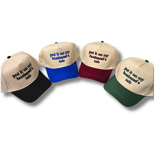 Put it on My Husbands Tab Ball Cap (4 colors)