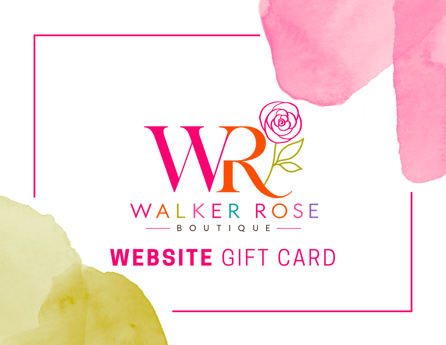 Walker Rose Website Gift Card